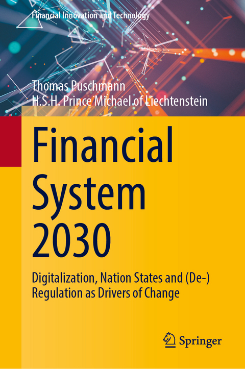 Financial System 2030 - Thomas Puschmann, H.S.H. Prince Michael of Liechtenstein