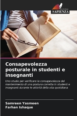 Consapevolezza posturale in studenti e insegnanti - Samreen Yasmeen, Farhan Ishaque