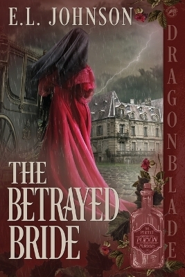 The Betrayed Bride - E L Johnson