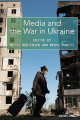 Media and the War in Ukraine - 