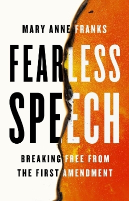 Fearless Speech - Mary Anne Franks