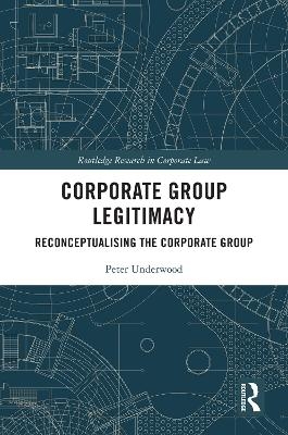 Corporate Group Legitimacy - Peter Underwood