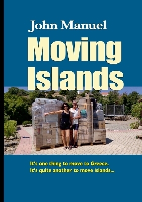 Moving Islands - John Manuel