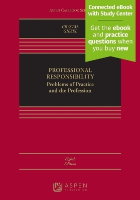 Professional Responsibility - Nathan M Crystal, Grace M Giesel