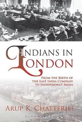 Indians in London - Arup K. Chatterjee