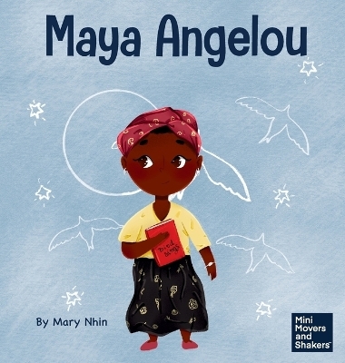 Maya Angelou - Mary Nhin