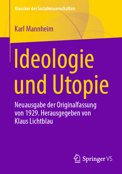 Ideologie und Utopie - Karl Mannheim