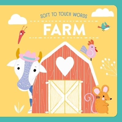 Soft to Touch Words Farm -  Little Genius Books