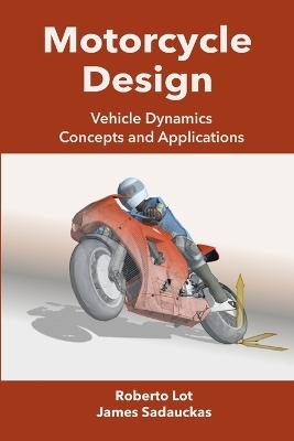 Motorcycle Design - Roberto Lot, James Sadauckas