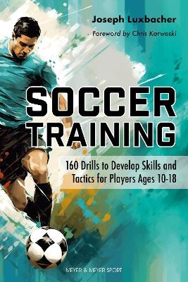 Soccer Training - Joseph A. Luxbacher