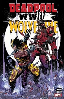 Deadpool & Wolverine: WWIII - Joe Kelly