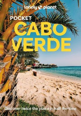 Lonely Planet Pocket Cabo Verde -  Lonely Planet, Marc Di Duca