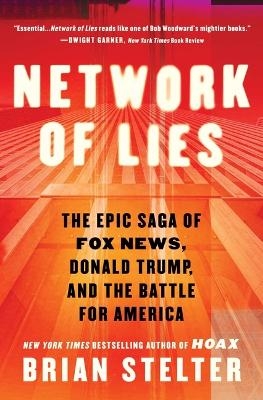 Network of Lies - Brian Stelter