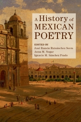 A History of Mexican Poetry - 