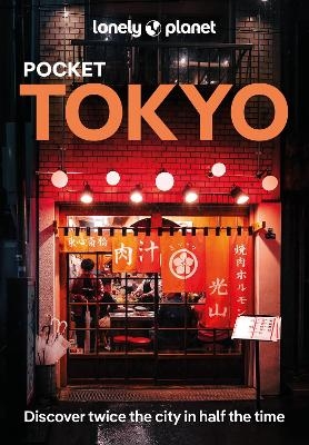 Lonely Planet Pocket Tokyo -  Lonely Planet, Rebecca Milner, Winnie Tan