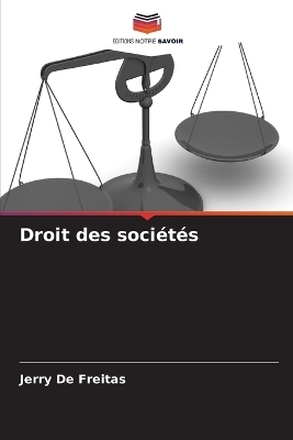 Droit des sociétés - Jerry De Freitas