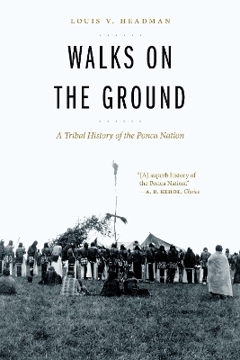 Walks on the Ground - Louis V. Headman