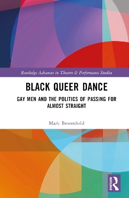 Black Queer Dance - Mark Broomfield