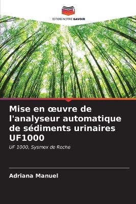 Mise en oeuvre de l'analyseur automatique de s�diments urinaires UF1000 - Adriana Manuel