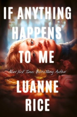 If Anything Happens to Me - Luanne Rice