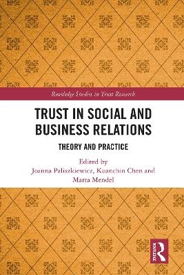 Trust in Social and Business Relations - 