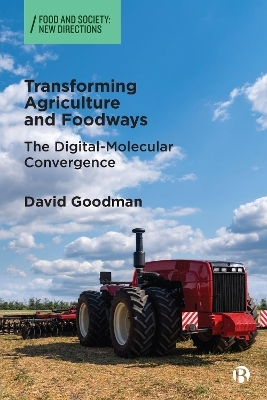 Transforming Agriculture and Foodways - David Goodman