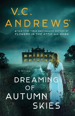 Dreaming of Autumn Skies - V.C. Andrews