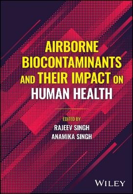 Airborne Biocontaminants and their Impact on Human Health - 