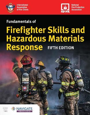 Fundamentals of Firefighter Skills and Hazardous Materials Response Includes Navigate Premier Access - Not Available