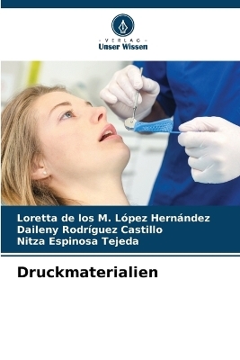 Druckmaterialien - Loretta de Los M L�pez Hern�ndez, Daileny Rodr�guez Castillo, Nitza Espinosa Tejeda