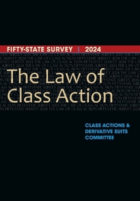 The Law of Class Action -  Derivative Suits