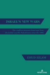 Israel's New Wars - Ehud Eilam