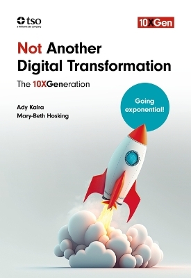 Not Another Digital Transformation - Ady Karla, Mary-Beth Hosking