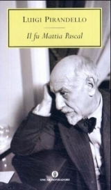 Il fu Mattia Pascal -romanzi ed.1993- - Pirandello, Luigi