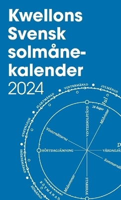 Kwellons svensk solmånekalender 2024 - Henry Wellington