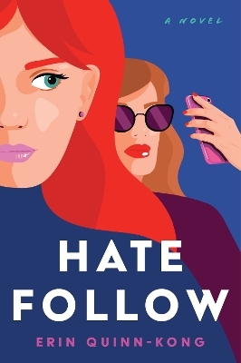 Hate Follow - Erin Quinn-Kong