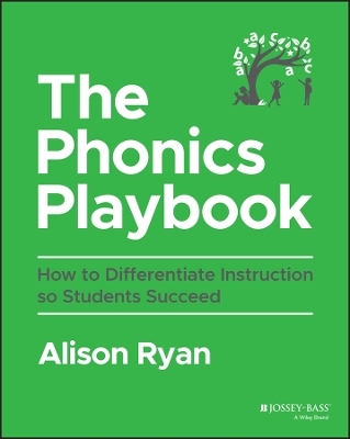 The Phonics Playbook - Alison Ryan