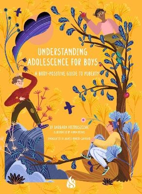 Understanding Adolescence for Boys - Barbara Pietruszczak