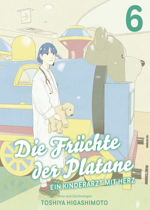 Die Früchte der Platane - Ein Kinderarzt mit Herz 06 - Toshiya Higashimoto