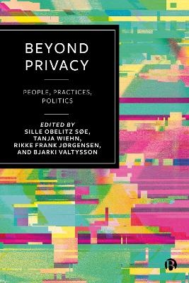 Beyond Privacy - 