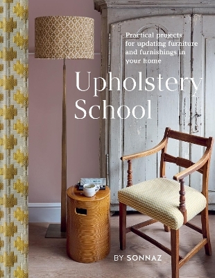 Upholstery School - Sonnaz Nooranvary