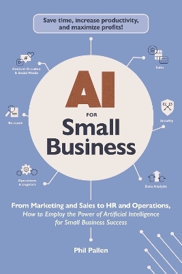 AI for Small Business - Phil Pallen