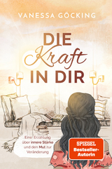 Die Kraft in dir - Vanessa Göcking