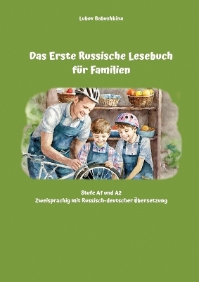 Das Erste Russische Lesebuch für Familien - Lubov Babushkina