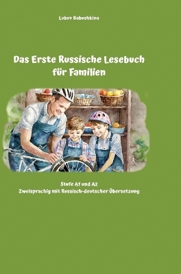 Das Erste Russische Lesebuch für Familien - Lubov Babushkina