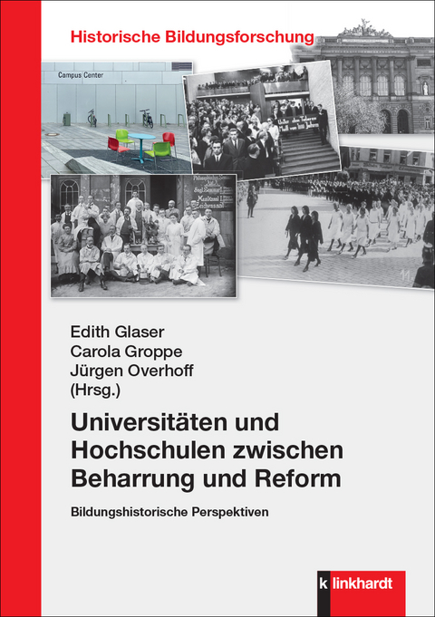 Universitäten und Hochschulen zwischen Beharrung und Reform - 