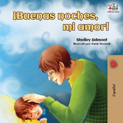 ¡Buenas noches, mi amor! - Shelley Admont, KidKiddos Books