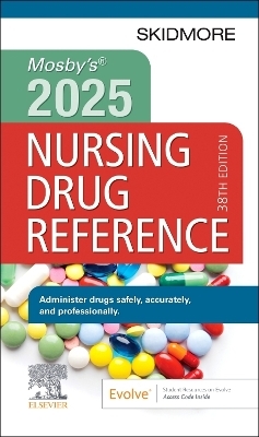 Mosby's 2025 Nursing Drug Reference - Linda Skidmore-Roth