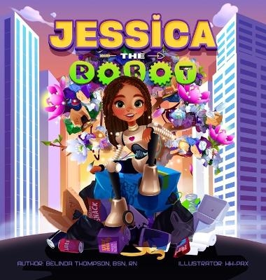 Jessica the Robot - Belinda Thompson