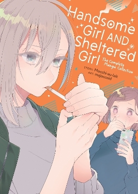 Handsome Girl and Sheltered Girl: The Complete Manga Collection -  mocchi-au-lait